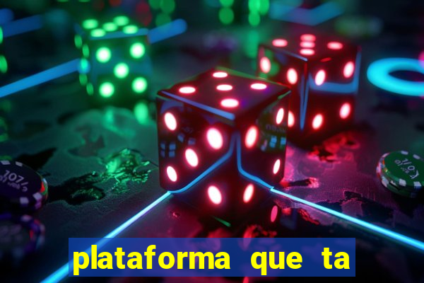 plataforma que ta pagando bem hoje